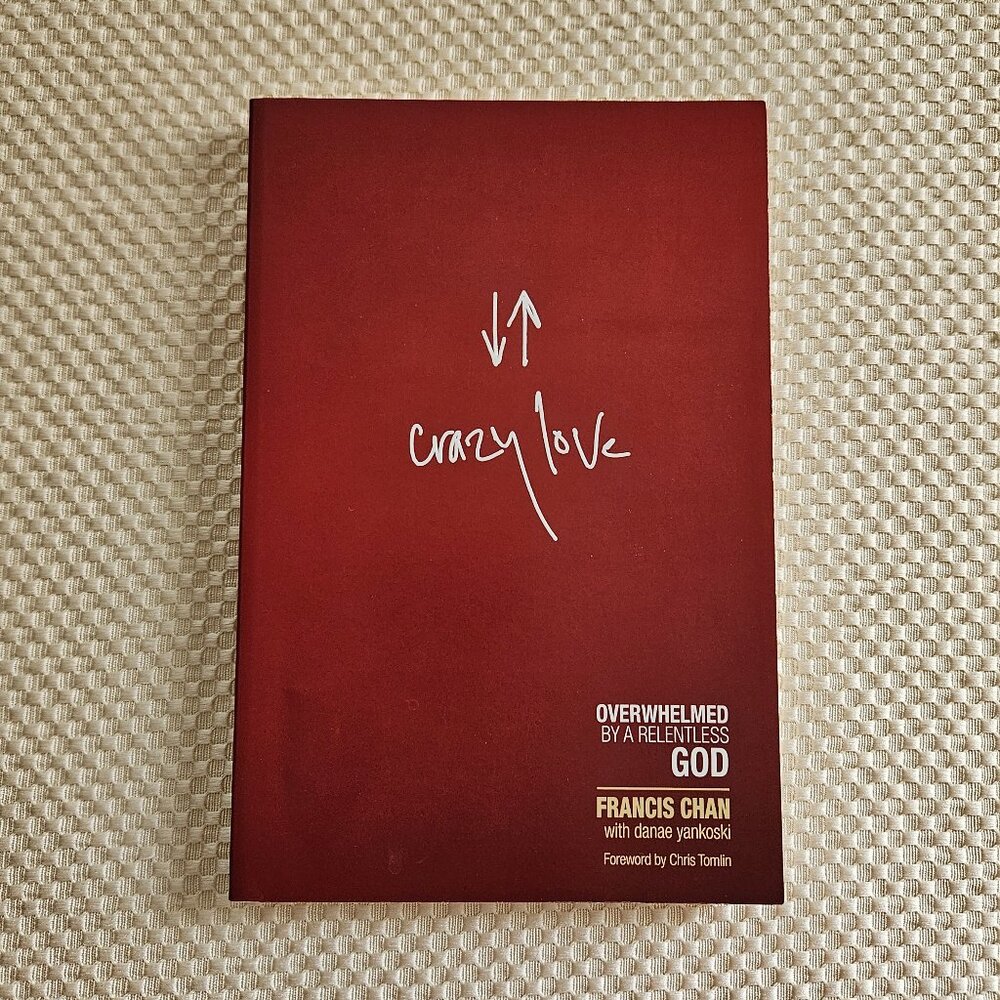 4/$40 2001 - Crazy Love -‎ Francis Chan - Paperback